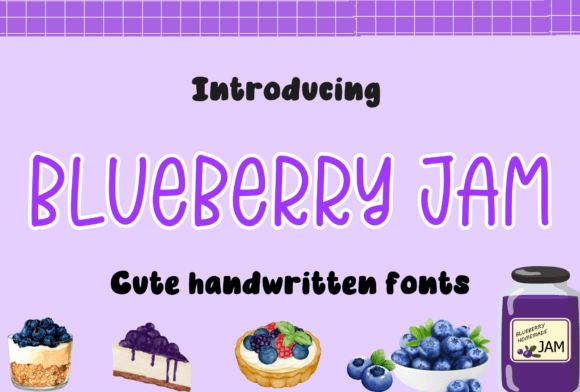 Blueberry Jam: A Playful Handwritten Font for Editorial Design