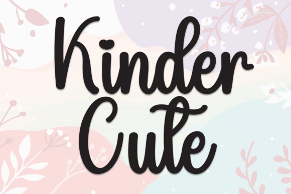 Kinder Cute: A Font That Adds Personality to Your Brand