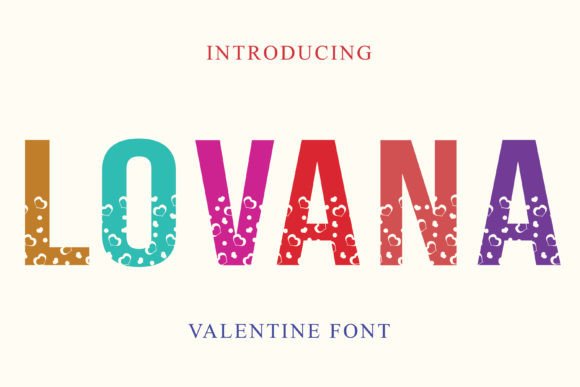 Lovana: A Valentine Font That Elevates Campaign Creativity
