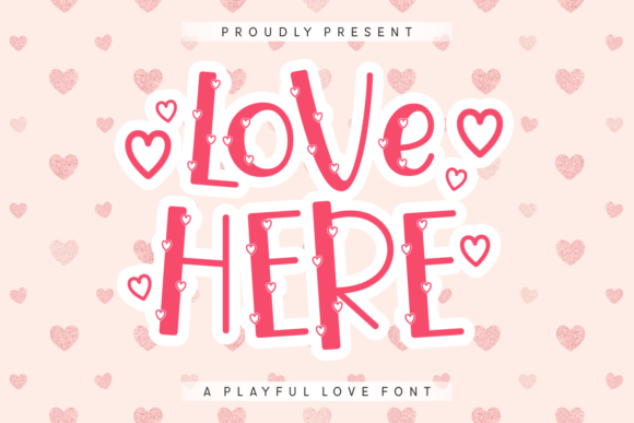 Love Here: A Decorative Font for Expressive Design