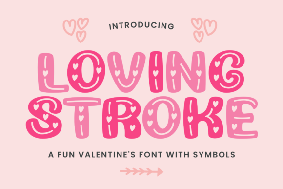 Loving Stroke: A Font That Speaks the Language of Love