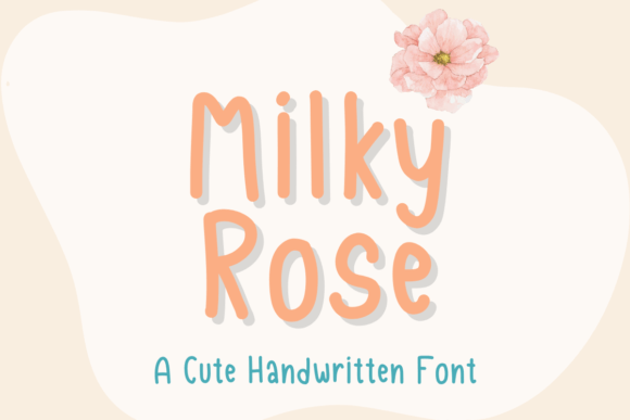 Milky Rose Font for Digital Creativity