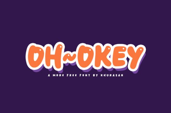 Oh Okey Font for Handmade and Commercial Projects
