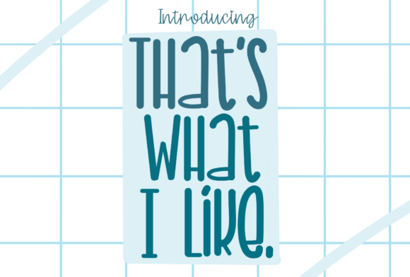 That What I Like: A Handwritten Font for Modern Web Design